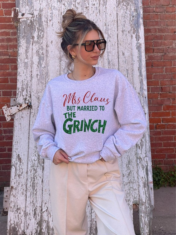 Mrs. Claus Married to Grinch Graphic Sweatshirt